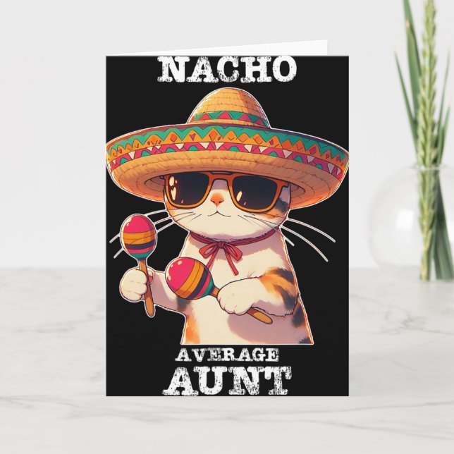 Funny Nacho Average Aunt Cinco De Mayo Mexican  Card (Front)