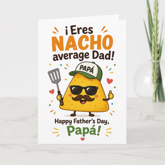 Funny Nacho Average Dad Bilingual Father’s Day  Card (Front)