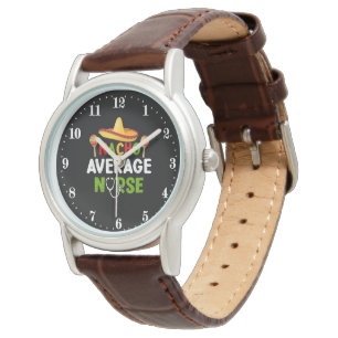 Funny nacho average Nurse Watch