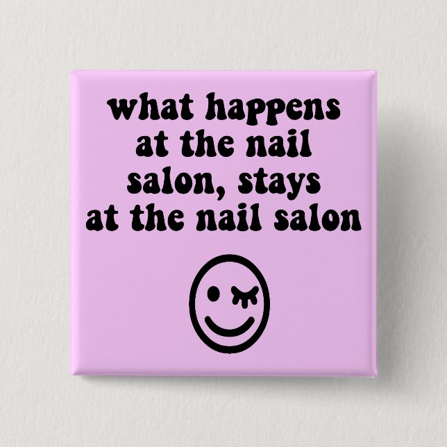 Funny nail salon 2 inch square button (Front)