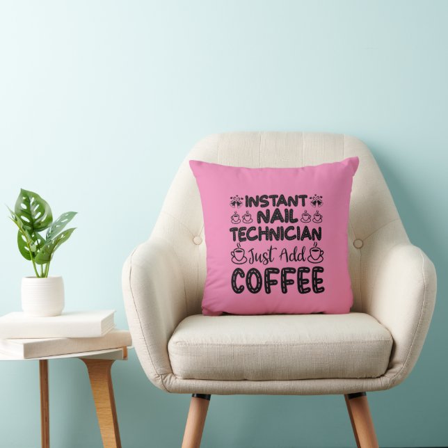 Funny Nail Technician Coffee Quote Throw Pillow (Chair)