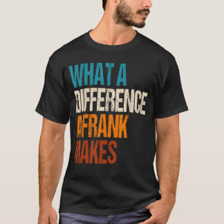 Funny Name Frank girl T-Shirt