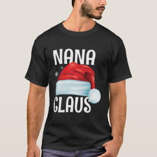 Funny Nana Claus Christmas Matching Couple Pajama  T-Shirt
