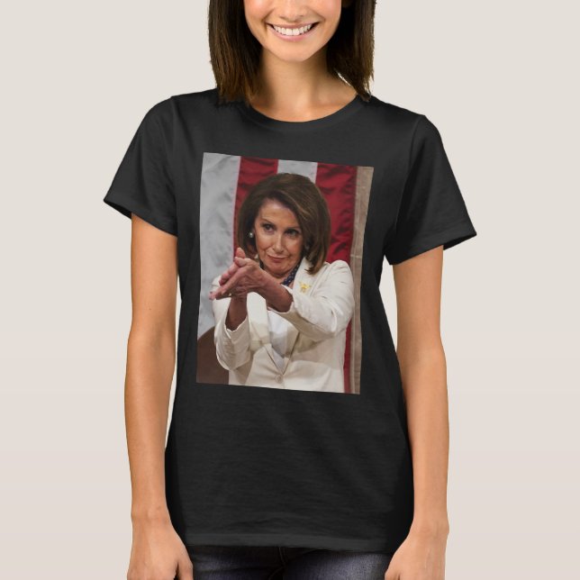 Funny Nancy Pelosi Clap Back Anti Trump Meme Tee  (Front)