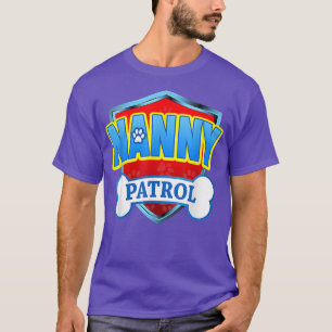 Funny Nanny Patrol Dog Mom, Dad For Men Women T-Shirt