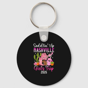 Funny Nashville Girls Trip 2026 Girls Vacation Nas Keychain