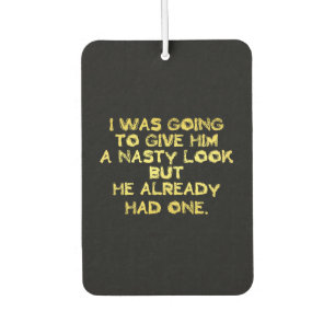 Funny Nasty Look Joke Air Freshener