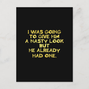 Funny Nasty Look Joke Postcard