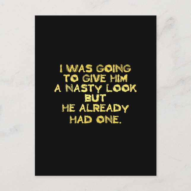 Funny Nasty Look Joke Postcard (Front)