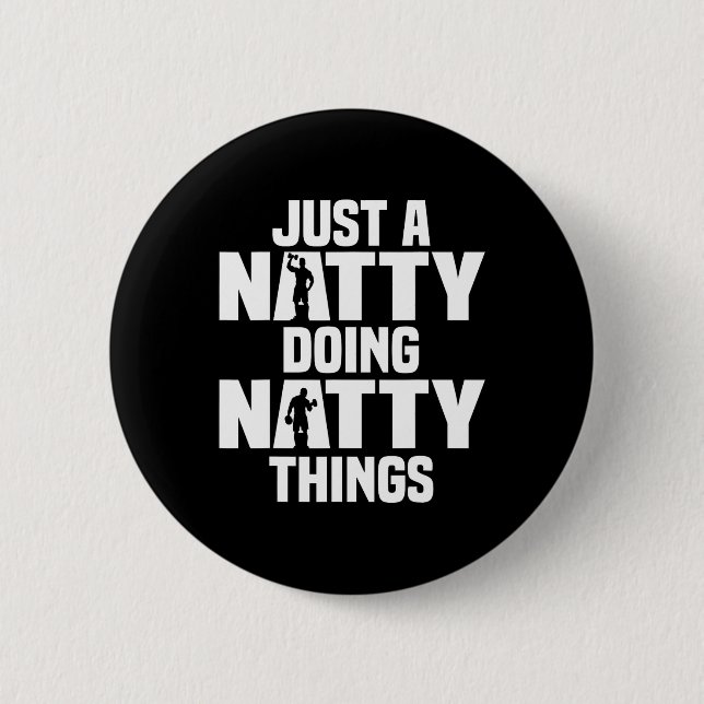 Funny Natty Things  2 Inch Round Button (Front)