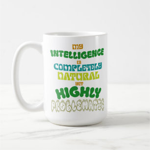 Funny Natural Intelligence Vintage Typography Coffee Mug