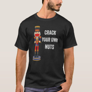 Funny Naughty Christmas Nutcracker With Face Mask T-Shirt