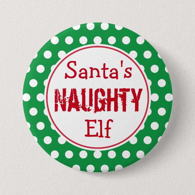 Funny Naughty Elf Christmas Button Pin (Front)