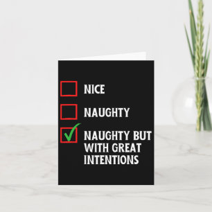 Funny Naughty List Tee A Naughty But With Great In Card