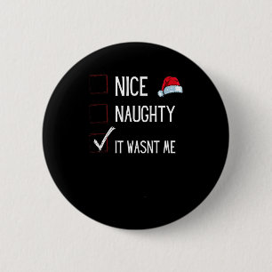 Funny Naughty Or Nice Christmas List Santa Claus E 2 Inch Round Button