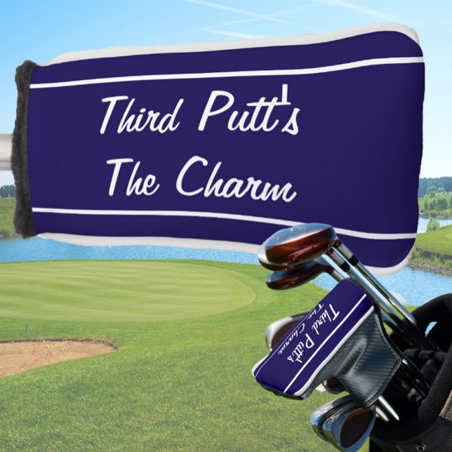 Funny navy blue third putt's the charm Putter Golf Head Cover (Creator Uploaded)