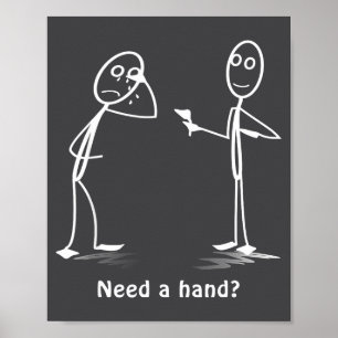 Funny Need A Hand_ Stickman Costume - Stick Figure Poster