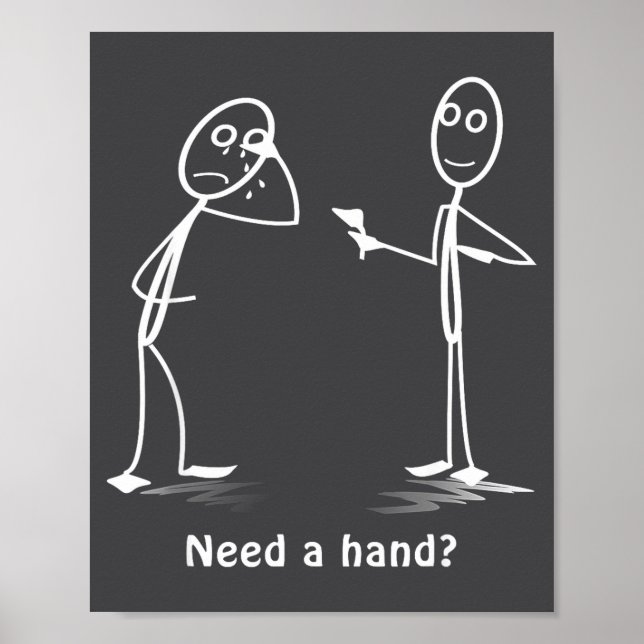 Funny Need A Hand_ Stickman Costume - Stick Figure Poster (Front)