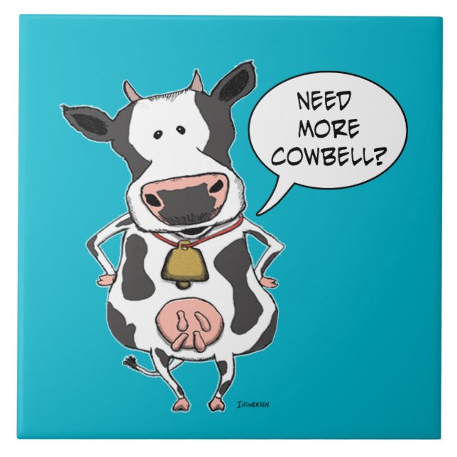 Funny Need More Cowbell Cow Tile (Front)