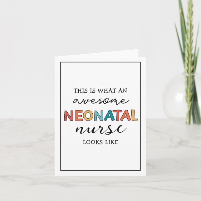Funny Neonatal Nurse Awesome Appreciation Card (Front)