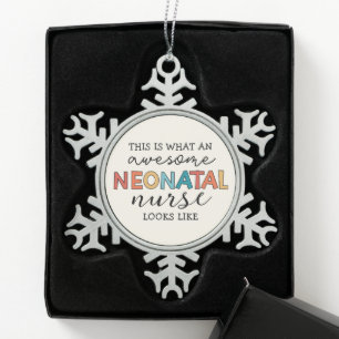 Funny Neonatal Nurse Awesome Appreciation Snowflake Pewter Christmas Ornament