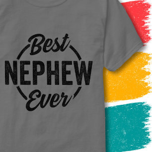 Funny Nephew Vintage Style Quote Best Nephew Ever T-Shirt