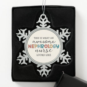 Funny Nephrology Nurse Awesome Appreciation Snowflake Pewter Christmas Ornament