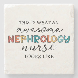 Funny Nephrology Nurse Awesome Appreciation Stone Coaster