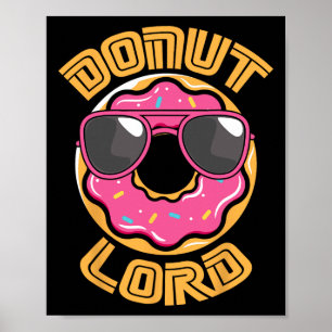 Funny Nerdy Doughnut Lord Video Gamer Geek Pink Do Poster