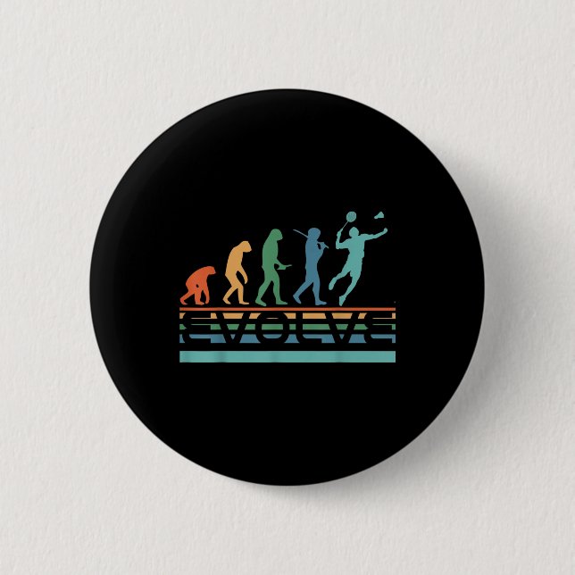 Funny Nerdy Evolve Badminton Player Evolution Spor 2 Inch Round Button (Front)