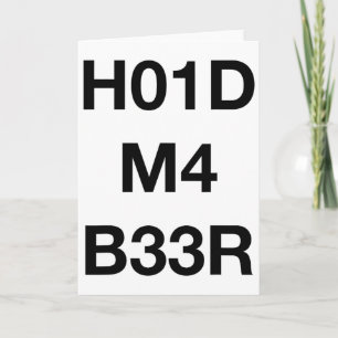 Funny Nerdy H01d M4 B33r Hold My Beer Saint Patric Card