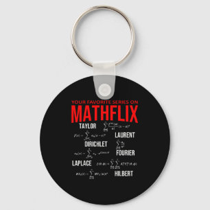 Funny Nerdy Your Favorite Series On Mathflix Math  Keychain