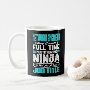 Funny Network Engineer Job Title Profession Skills Coffee Mug
