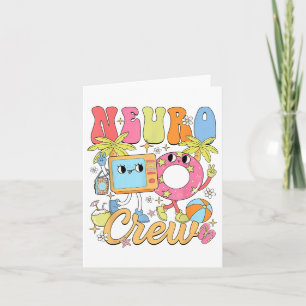 Funny Neuro Crew Summer Vibe Neurology Nurse Team  Card