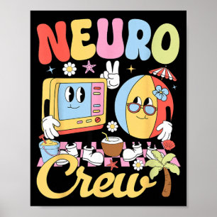 Funny Neuro Crew Summer Vibe Neurology Nurse Team Poster