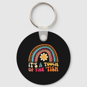 Funny Neurodiversity Autism Cute It's A Touch Of T Keychain