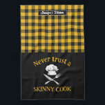 Funny Never Trust Skinny Cook Yellow Black Plaid Kitchen Towel<br><div class="desc">Funny and cool kitchen towel to make cooking more fun. Personalized gift for family and friends who love cooking, baking and trying new recipe in the kitchen. Customize the wording to fit your occasion. You can use the Design Tool to further change the font type, font colour and font size....</div>