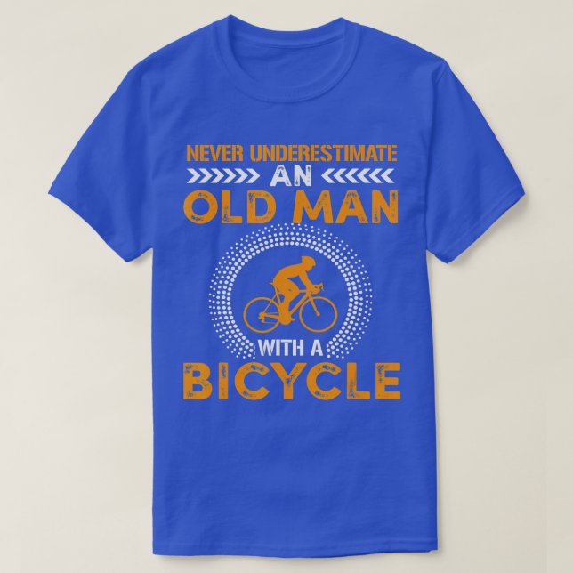 Funny Never Underestimate Old Man With Bicycle Gif T-Shirt (Design Front)