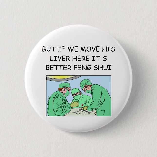 funny new age doctor joke 2 inch round button (Front)