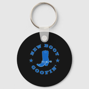 Funny New Boot Goofin Cowboy Boot Meme Quote Keychain