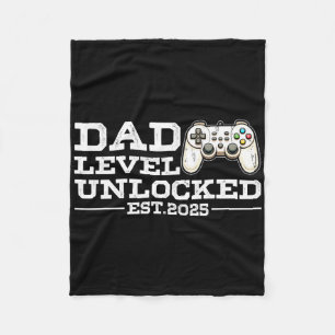 Funny New Dad Level Unlocked 2025 Video Game Fathe Fleece Blanket