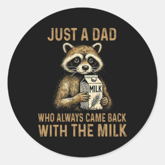 Funny New Dad Shirts With The Milk Fathers Day 1st Classic Round Sticker