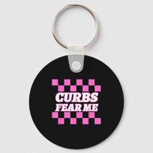 Funny New Driver Curbs Fear Me Bad Drivers  Keychain