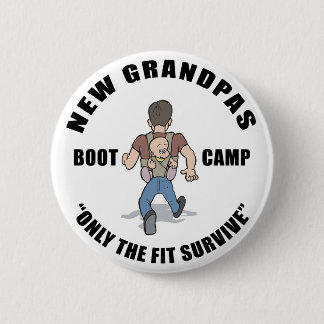 Funny New Grandpa Boot Camp 2 Inch Round Button