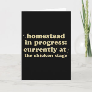 Funny New Homesteader Ckyard Chickens Pet Owner Ho Card