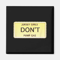 Funny New Jersey Women Jersey Girls Don't Pump Gas