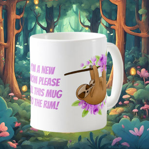 Funny new Mom sloth coffee Mug