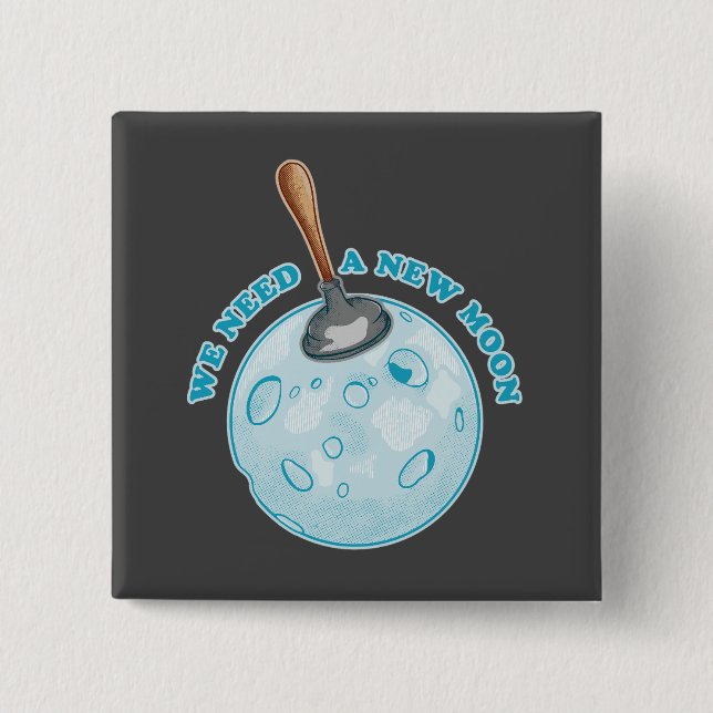 Funny new moon astronomy 2 inch square button (Front)