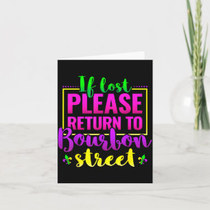 Funny New Orleans Novelty Gift, Return To Bourbon  Card