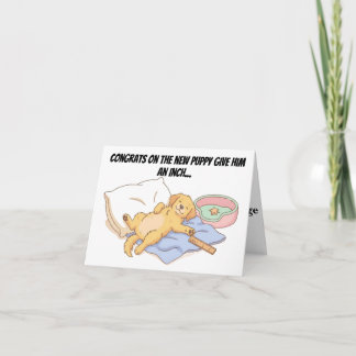 Funny New Puppy Congrats Inch Mile Dog Lover Thank You Card